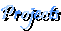 Projects